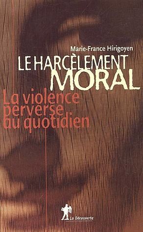 Emprunter Le harcèlement moral. La violence perverse au quotidien livre