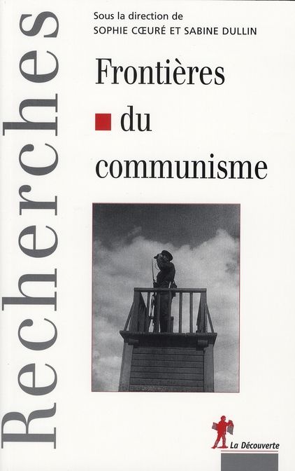 Emprunter Frontières du communisme. Mythologies et réalités de la division de l'Europe de la révolution d'Octo livre