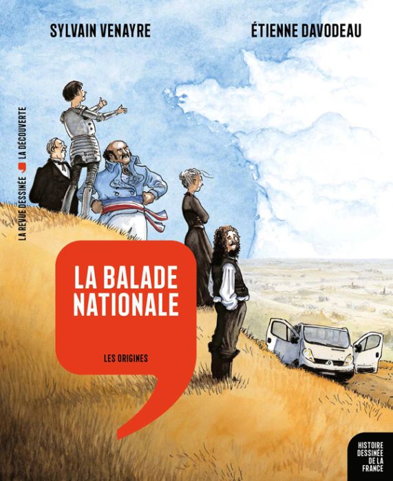 Emprunter Histoire dessinée de la France Tome 1 : La balade nationale. Les origines livre