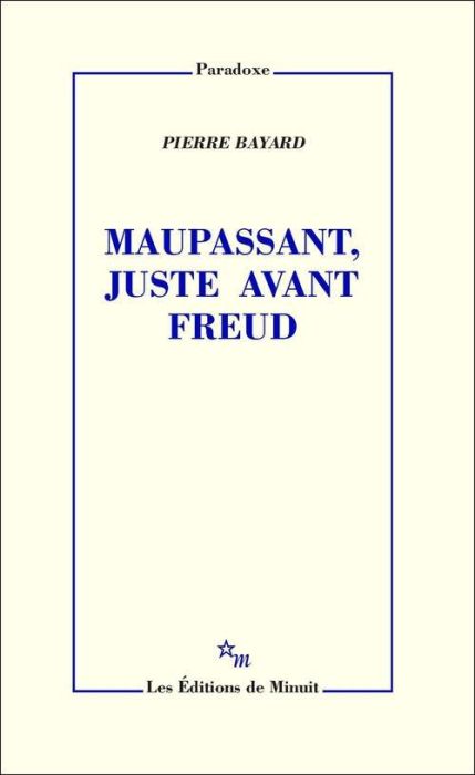 Emprunter Maupassant, juste avant Freud livre