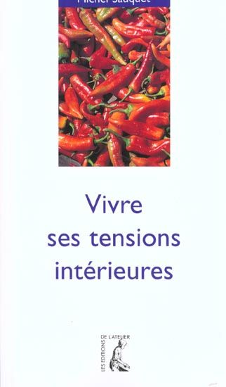 Emprunter Vivre ses tensions intérieures livre