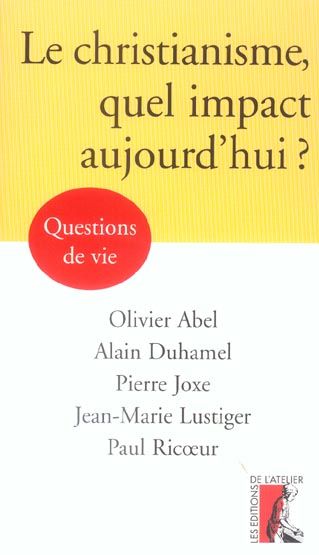 Emprunter Le Christianisme, quel impact aujourd'hui ? livre