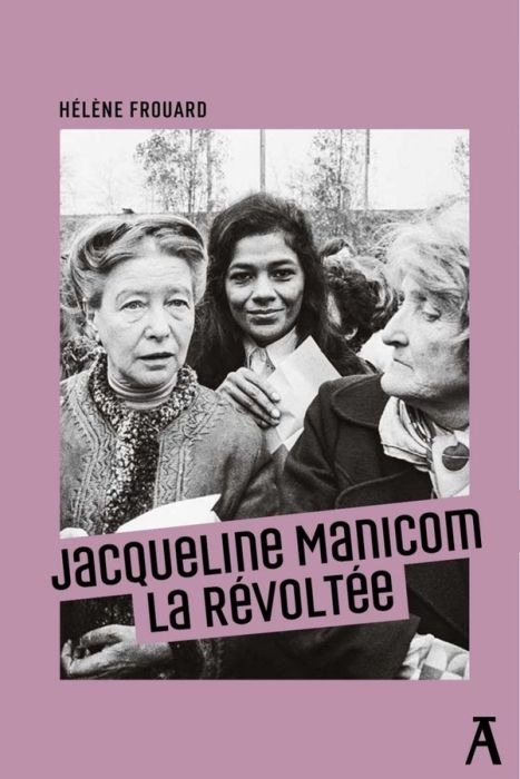 Emprunter Jacqueline Manicom. La révoltée livre