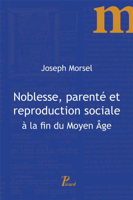 Emprunter Noblesse, parenté et reproduction sociale à la fin du Moyen Age livre