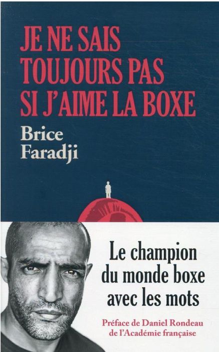 Emprunter Je ne sais toujours pas si j'aime la boxe. Le champion du monde boxe avec les mots livre