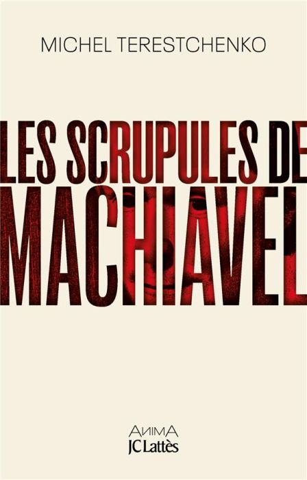 Emprunter Les scrupules de Machiavel livre