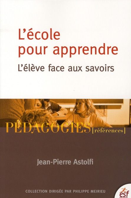 Emprunter L'école pour apprendre. L'élève face aux savoirs, 9e édition livre