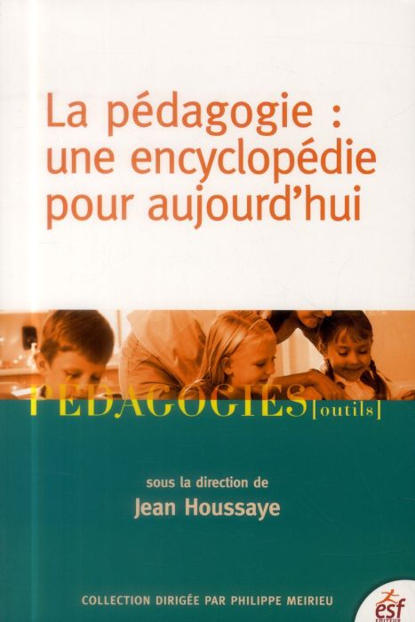 Emprunter Pédagogie : une encyclopédie pour aujourd'hui. 9e édition livre