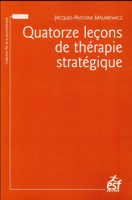 Emprunter Quatorze leçons de thérapie stratégique. 5e édition livre