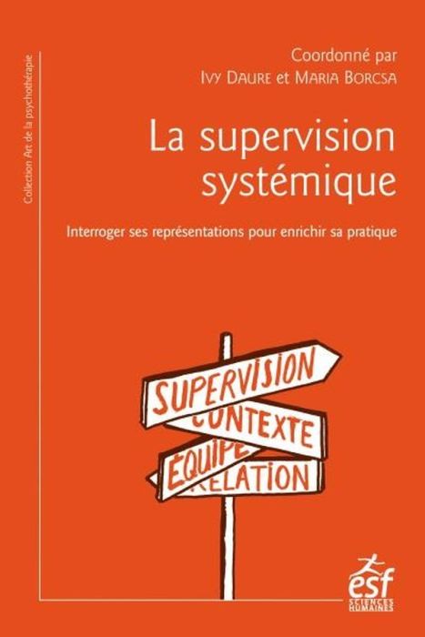 Emprunter Supervision en thérapie systémique. Interroger ses représentations pour enrichir sa pratique livre