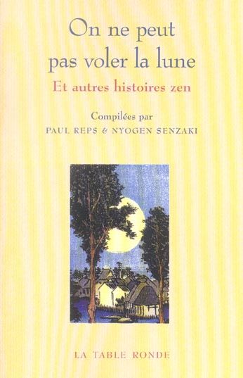 Emprunter On ne peut pas voler la lune et autres histoires zen livre