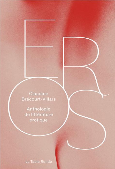 Emprunter Eros. Anthologie de littérature érotique livre