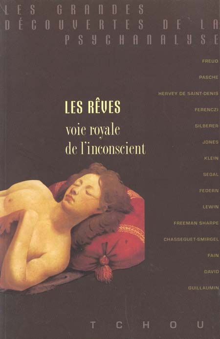 Emprunter LES REVES. Voie royale de l'inconscient livre