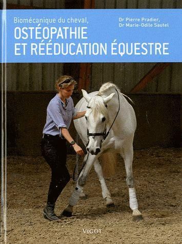 Emprunter Biomécanique du cheval, ostéopathie et rééducation équestre livre