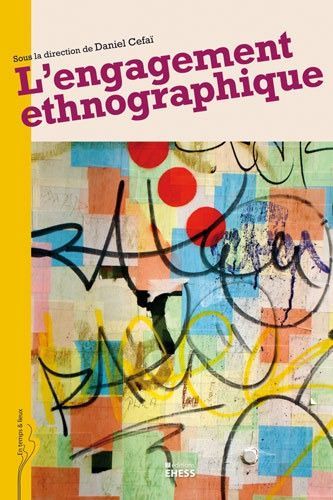 Emprunter L'engagement ethnographique livre