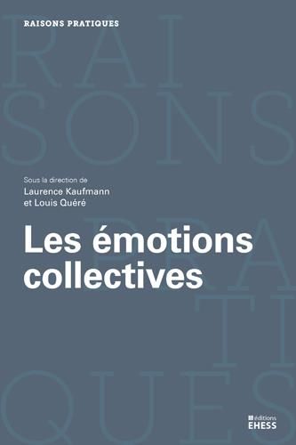 Emprunter Les émotions collectives livre