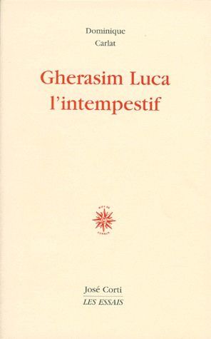 Emprunter GHERASIM LUCA. L'intempestif livre