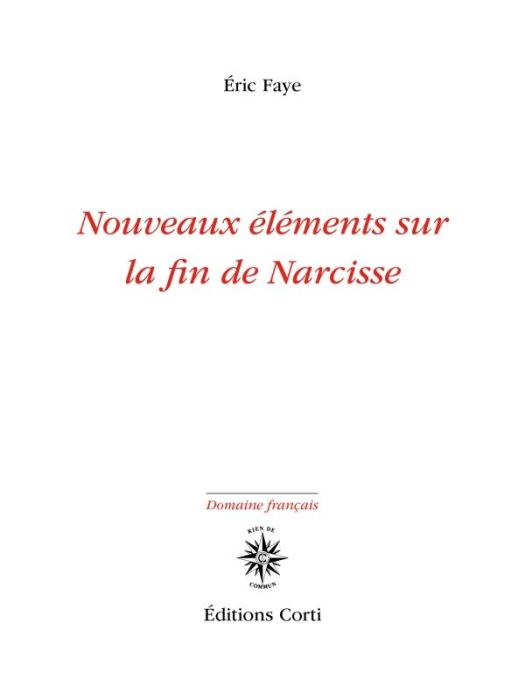 Emprunter Nouveaux éléments sur la fin de Narcisse livre