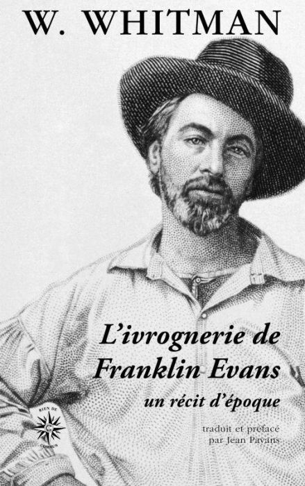 Emprunter L'ivrognerie de Franklin Evans. Un récit d'époque livre