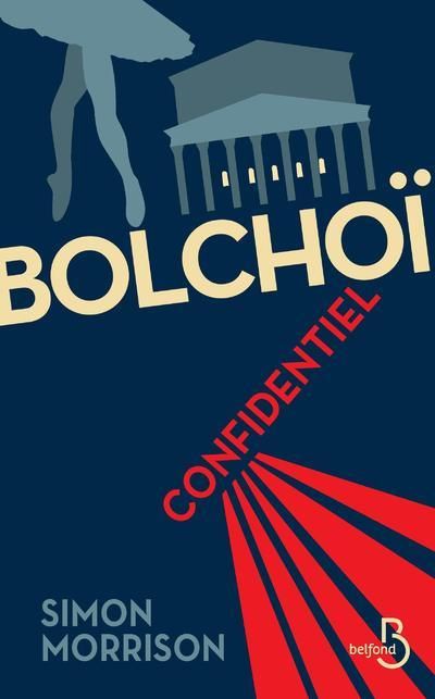 Emprunter Bolchoï confidentiel livre