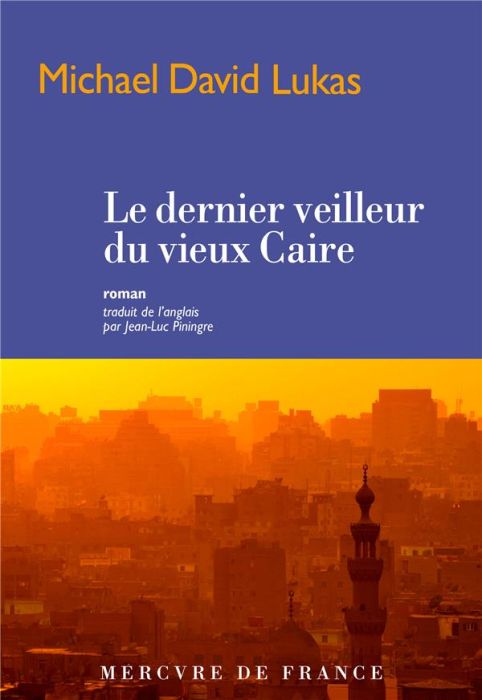 Emprunter Le dernier veilleur du vieux Caire livre