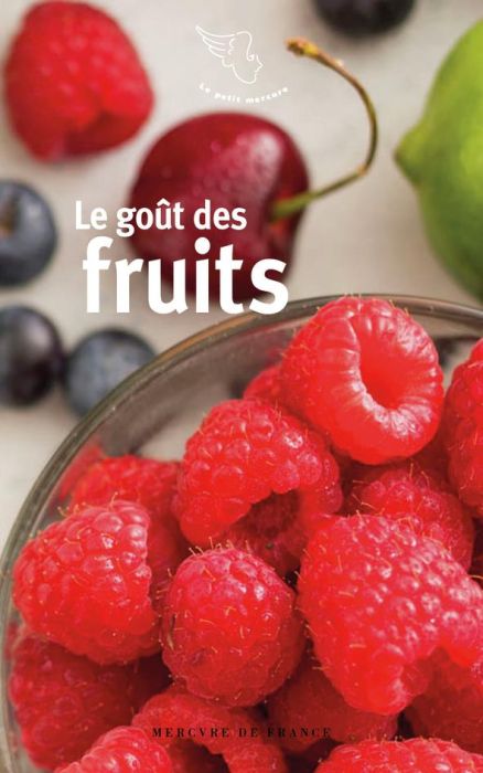 Emprunter Le goût des fruits livre