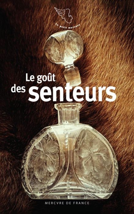 Emprunter Le goût des senteurs livre