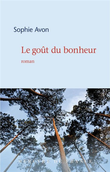 Emprunter Le goût du bonheur livre