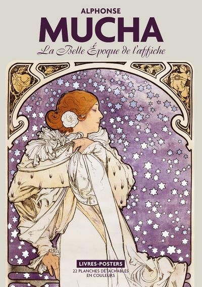 Emprunter Mucha. La belle époque de l'affiche. 22 planches détachables en couleur livre