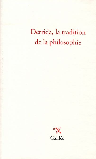 Emprunter Derrida, la tradition de la philosophie livre