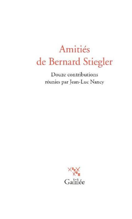 Emprunter Amitiés de Bernard Stiegler livre