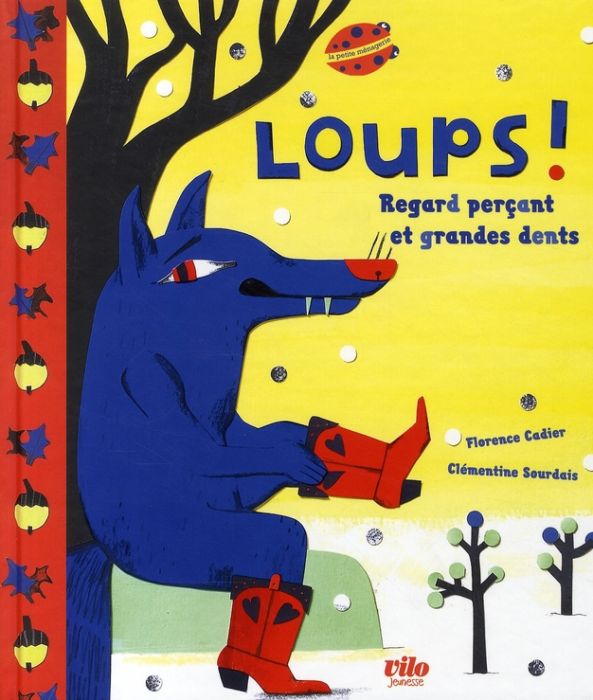 Emprunter Loups ! Regard perçant et grandes dents livre