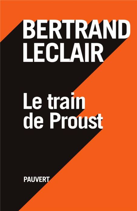 Emprunter Le train de Proust livre