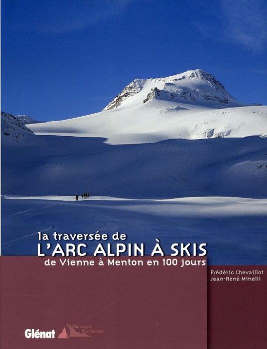 Emprunter La traversée de l'arc alpin à skis. De Vienne à Menton en 100 jours livre