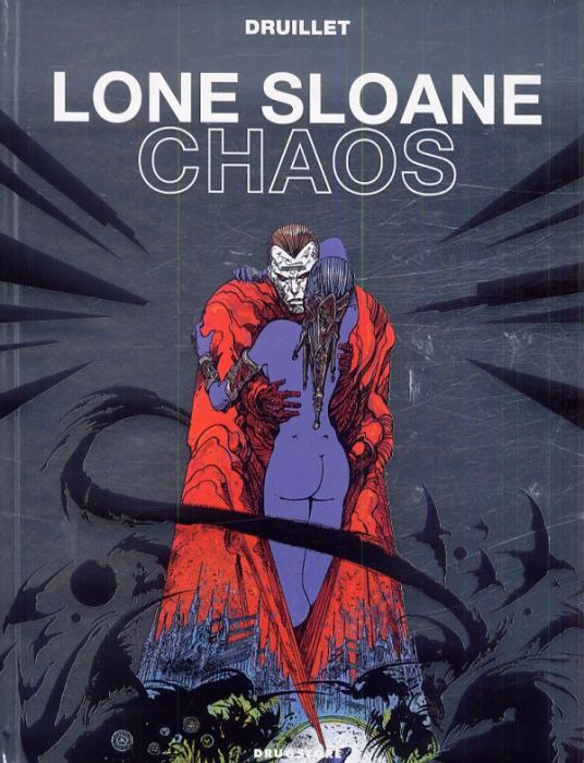 Emprunter Lone Sloane Tome 4 : Chaos livre