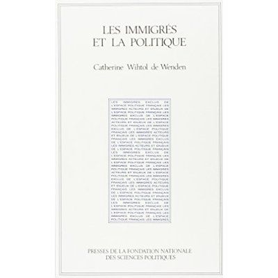 Emprunter Les immigrés et la politique. Cent cinquante ans d'évolution livre