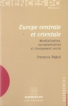 Emprunter Europe centrale et orientale. Mondialisation, européanisation et changement social livre