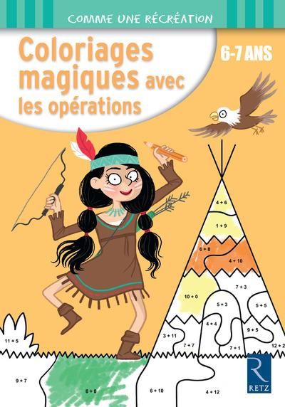 Emprunter Coloriages magiques avec les opérations. 6-7 ans livre