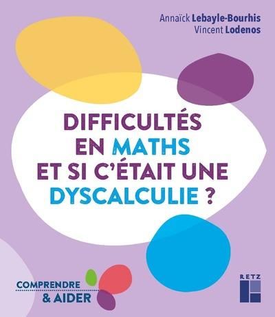 Emprunter Difficultés en maths. Et si c'était un trouble dys ? livre