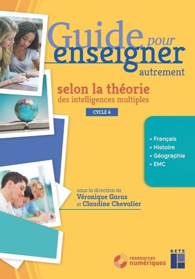 Emprunter Guide pour enseigner autrement selon la théorie des intelligences multiples cycle 4 livre