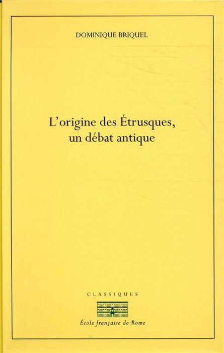 Emprunter L'origine des Etrusques, un débat antique. 3 volumes : Tome 1, Les Pélasges en Italie %3B Tome 2, L'or livre