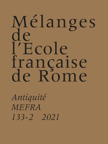 Emprunter Mélanges de l'Ecole française de Rome. Antiquité N° 133-2/2021 : Italia Picta : Savoirs, contacts et livre