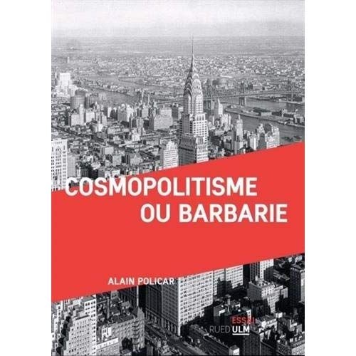 Emprunter Cosmopolitisme ou barbarie livre