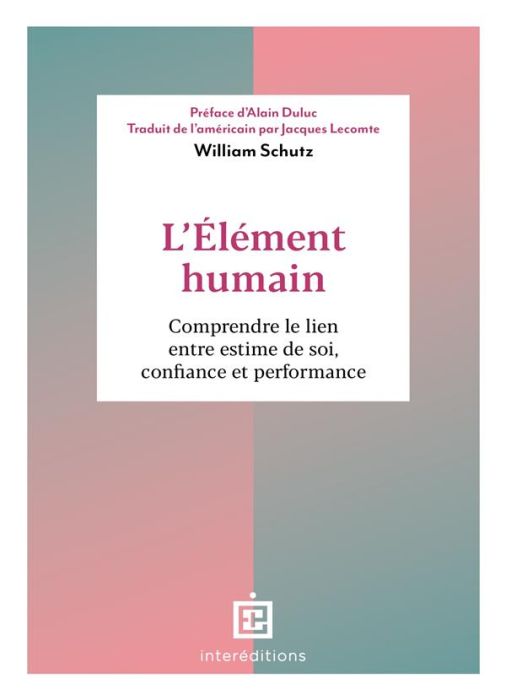 Emprunter L'Elément humain. Comprendre le lien entre estime de soi, confiance et performance livre