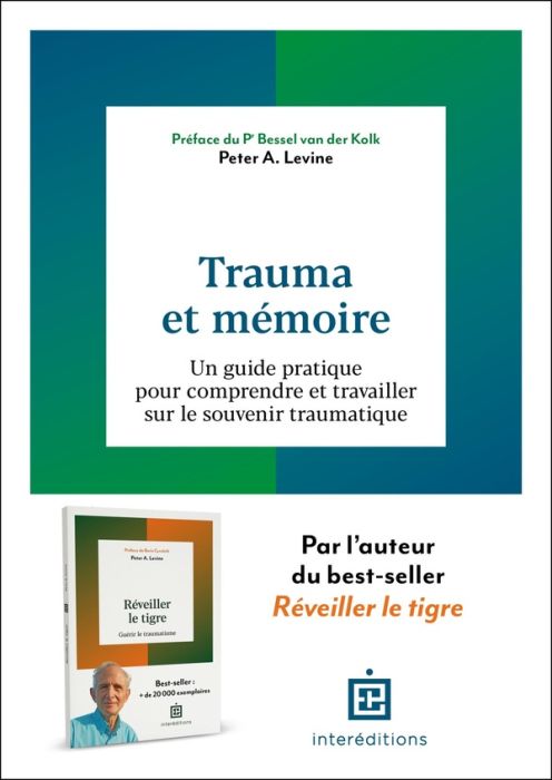 Emprunter Trauma et mémoire. Un guide pratique pour comprendre et travailler sur le souvenir traumatique livre