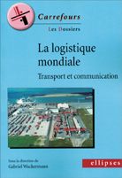 Emprunter La logique mondiale. Transport et communication livre