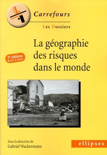 Emprunter La géographie des risques dans le monde. 2e édition livre