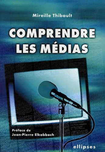 Emprunter Comprendre les médias livre