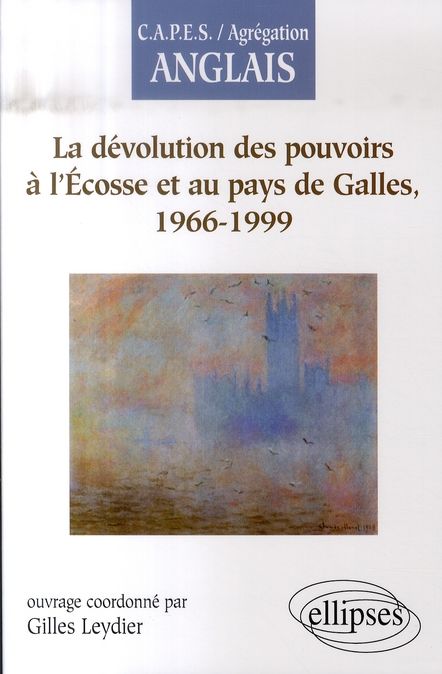 Emprunter LA DEVOLUTION DES POUVOIRS A L'ECOSSE ET AU PAYS DE GALLES, 1966-1999 livre