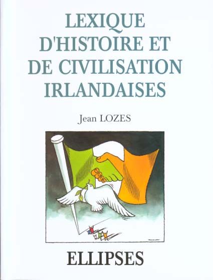 Emprunter Lexique d'histoire et de civilisation irlandaises livre